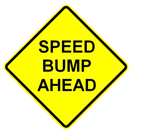 SPEED BUMP AHEAD Sign